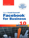 Sams Teach Yourself Facebook for Business in 10 Minutes (eBook)